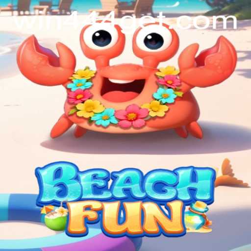 Discovering BeachFun: A New Wave of Entertainment with Win444